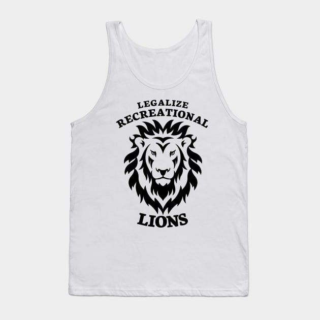 Legalize Recreational Lions Tank Top by bakerjrae